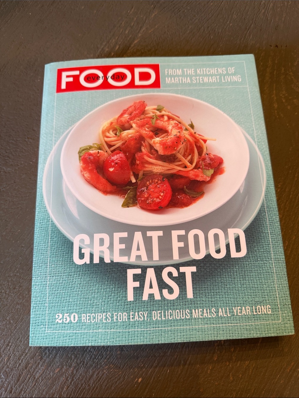 Martha Stewart Great Food Fast cookbook